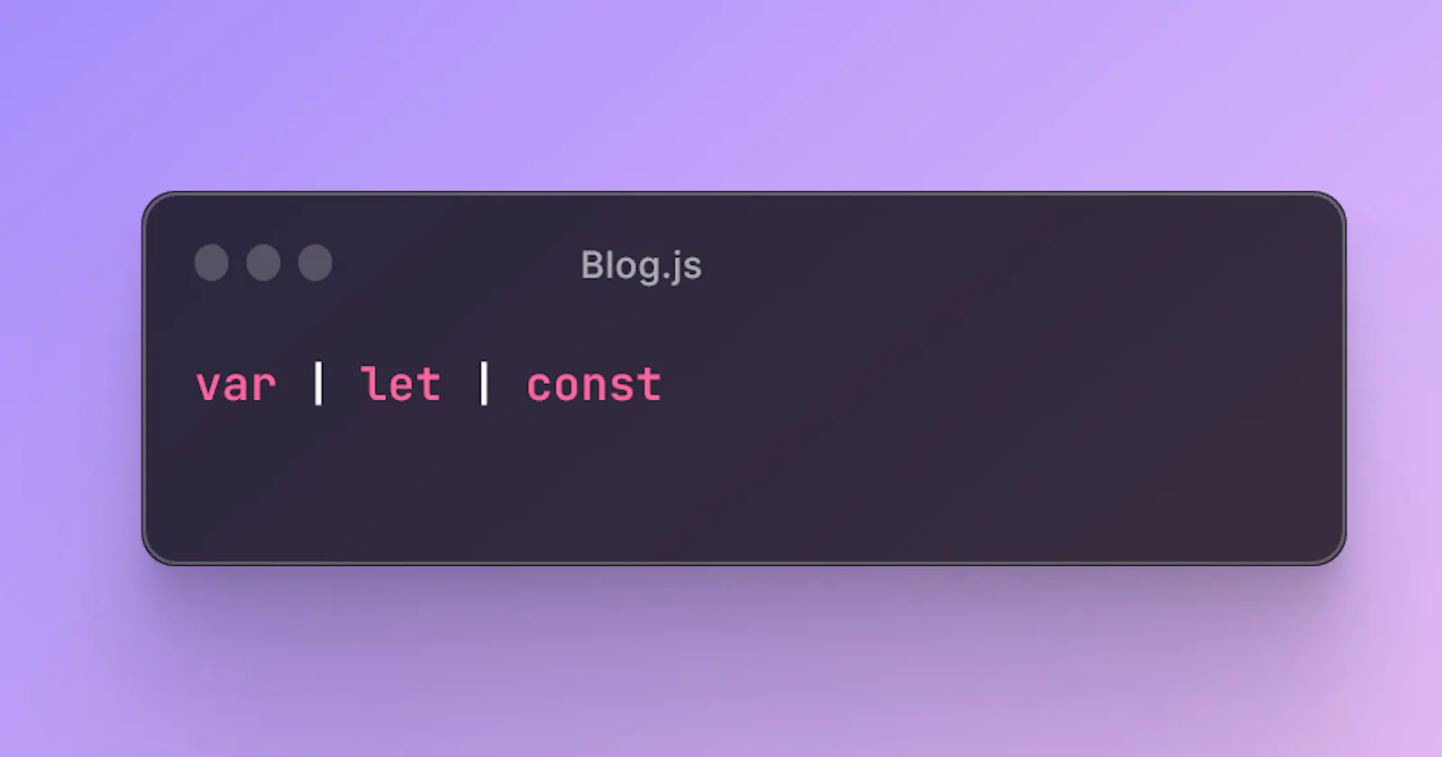 Demystifying JavaScript Variables: var, let, and const